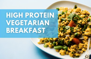 Easy High-Protein Meatless Breakfasts That Truly Aid in Weight Reduction (Eggs Not Required)